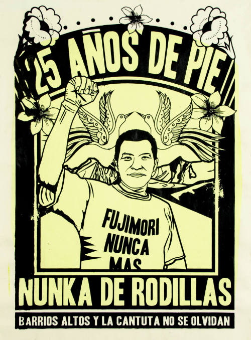 Print, 25 Años de Pie, Nunka de Rodillas